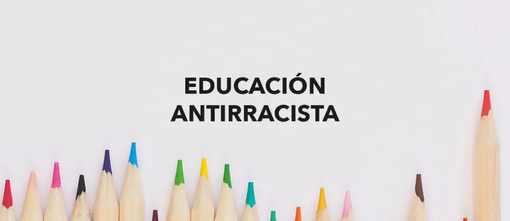 Educación antirracista en el ámbito universitario como respuesta a la negrofobia y la discriminación racial